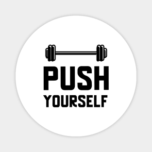 Push Yourself Magnet